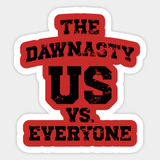 The Dawnasty - Us Vs. Everyone v4 Vintage Sticker